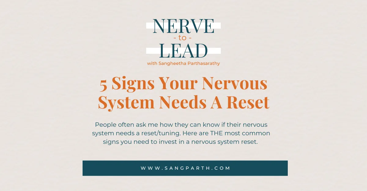 5 Signs Your Nervous System Needs A Reset