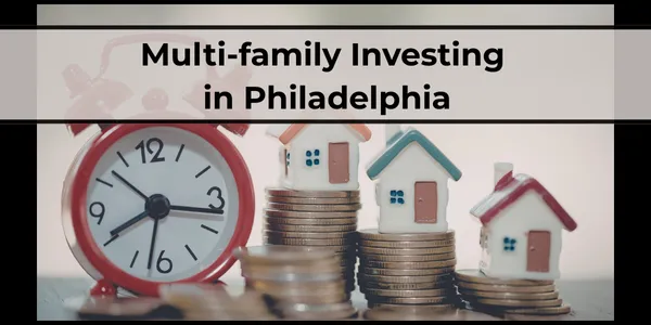 Labled Multi-family investing in Philadelphia. Illistration of three ascending stacks of coins with a house on top of each stack and a clock to the left.
