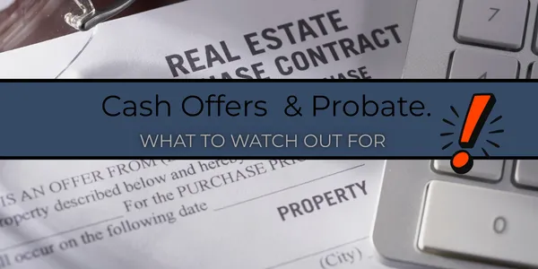 Probate and Cash / Wholesale Buyers in Pennsylvania: What Executors Should Know Before Signing