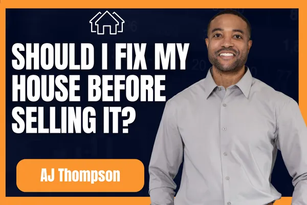 Should I Fix My House Before Selling It?