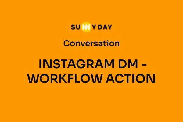 INSTAGRAM DM - WORKFLOW ACTION