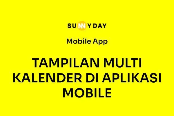 TAMPILAN MULTI KALENDER DI APLIKASI MOBILE 