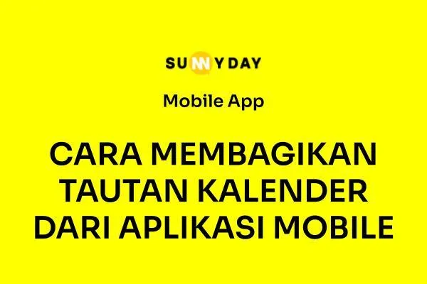 CARA MEMBAGIKAN TAUTAN KALENDER DARI APLIKASI MOBILE 