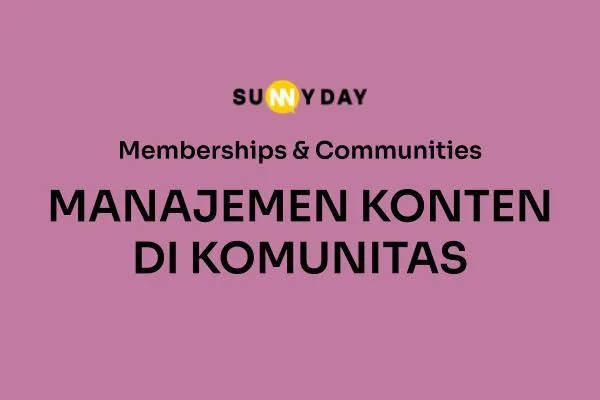 MANAJEMEN KONTEN DI KOMUNITAS 