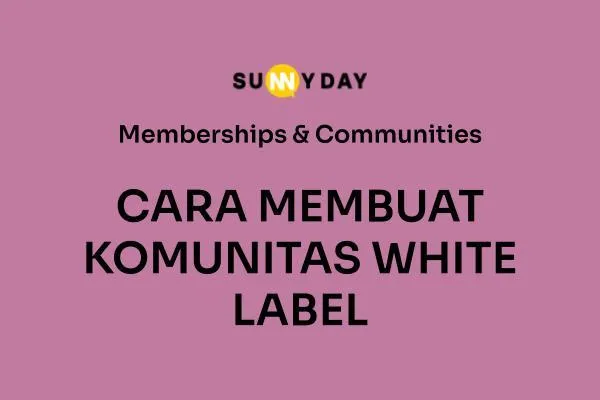 CARA MEMBUAT KOMUNITAS WHITE LABEL