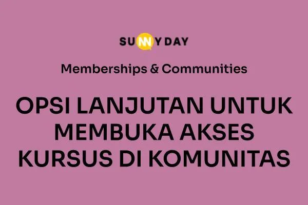OPSI LANJUTAN UNTUK MEMBUKA AKSES KURSUS DI KOMUNITAS 