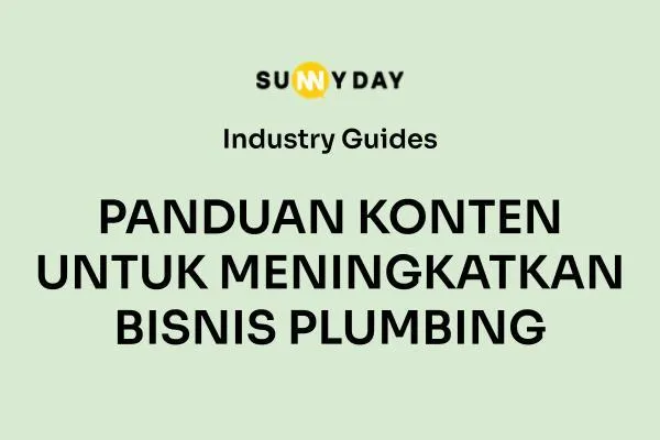 PANDUAN KONTEN UNTUK MENINGKATKAN BISNIS PLUMBING
