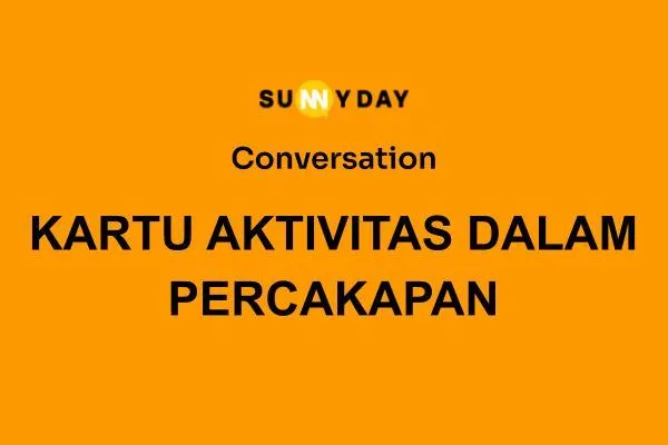 KARTU AKTIVITAS DALAM PERCAKAPAN