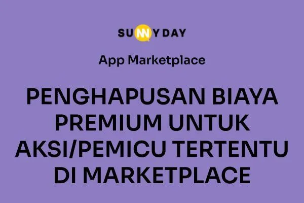 PENGHAPUSAN BIAYA PREMIUM UNTUK AKSIPEMICU TERTENTU DI MARKETPLACE
