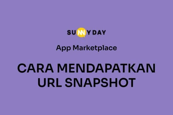 CARA MENDAPATKAN URL SNAPSHOT