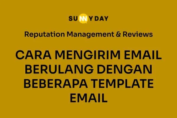 CARA MENGIRIM EMAIL BERULANG DENGAN BEBERAPA TEMPLATE EMAIL
