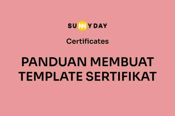 PANDUAN MEMBUAT TEMPLATE SERTIFIKAT
