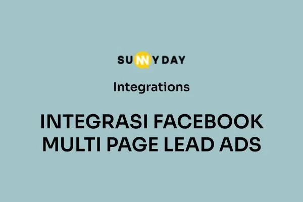 INTEGRASI FACEBOOK MULTI PAGE LEAD ADS 