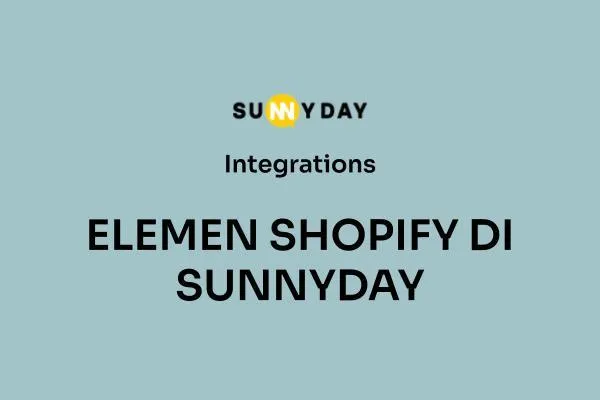 ELEMEN SHOPIFY DI SUNNYDAY