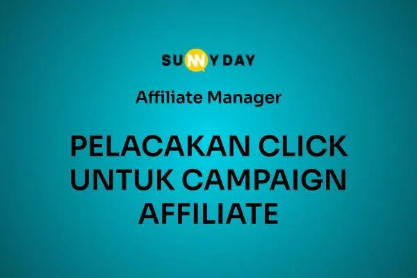 PELACAKAN CLICK UNTUK CAMPAIGN AFFILIATE