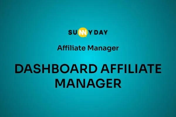 DASHBOARD AFFILIATE MANAGER