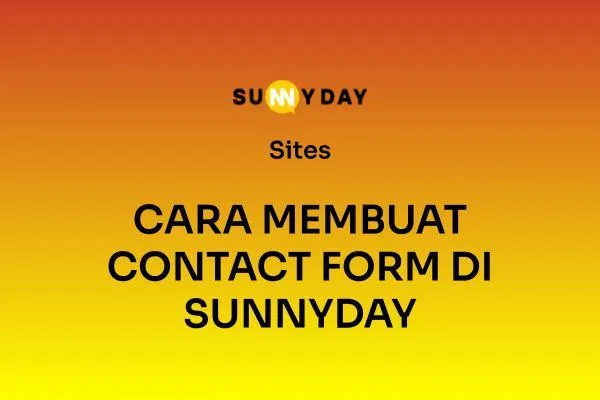 CARA MEMBUAT CONTACT FORM DI SUNNYDAY
