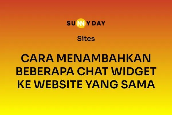 CARA MENAMBAHKAN BEBERAPA CHAT WIDGET KE WEBSITE YANG SAMA 