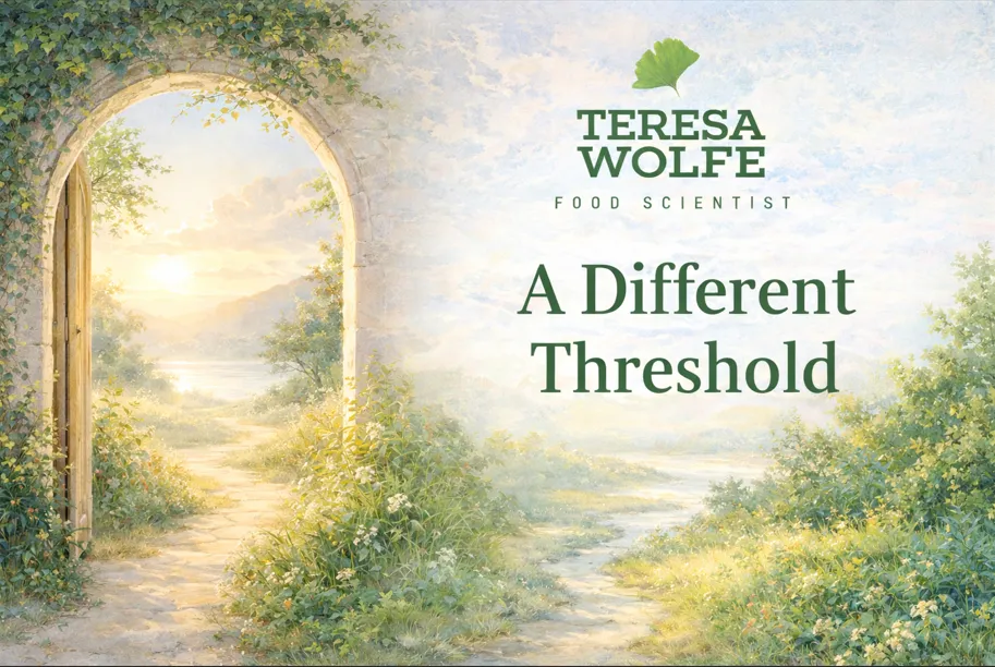 Landscape watercolor illustration of a sunlit garden path framed by greenery and an open stone archway, symbolizing a new threshold and inner authority, with the title “A Different Threshold” and subtle Teresa Wolfe Food Scientist logo.