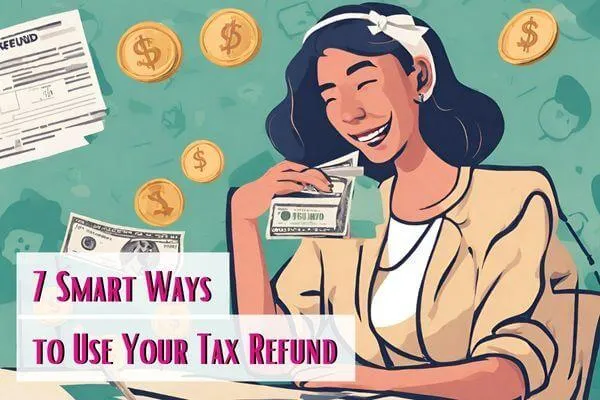 How To Use Your Tax Refund