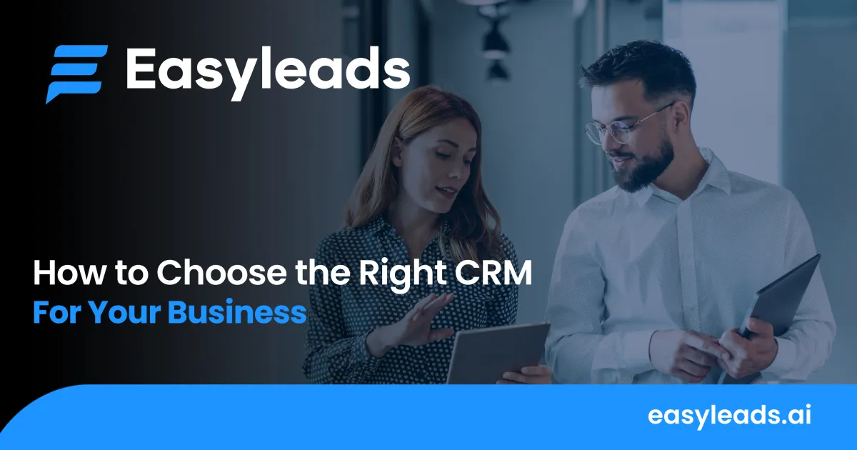 Easyleads Choose the Right CRM  August 2025