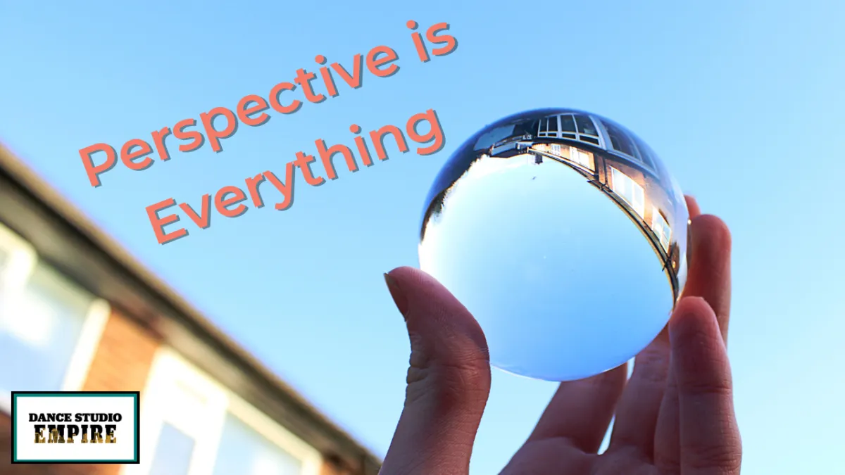 Perspective is Everything