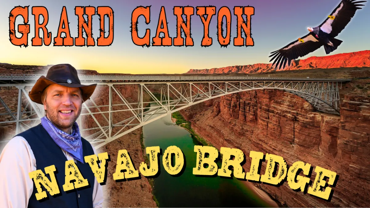 Discoverin' Navajo Bridge