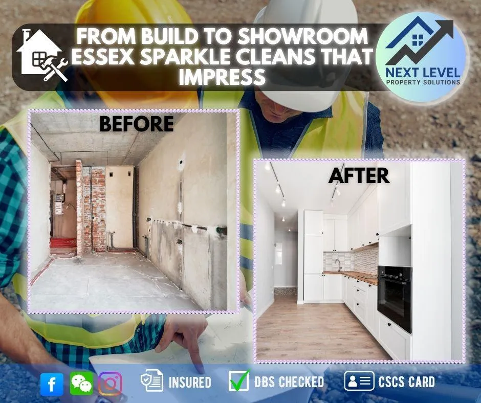 Construction Cleaning & Sparkle Clean Services in Essex | Next Level Property Solutions