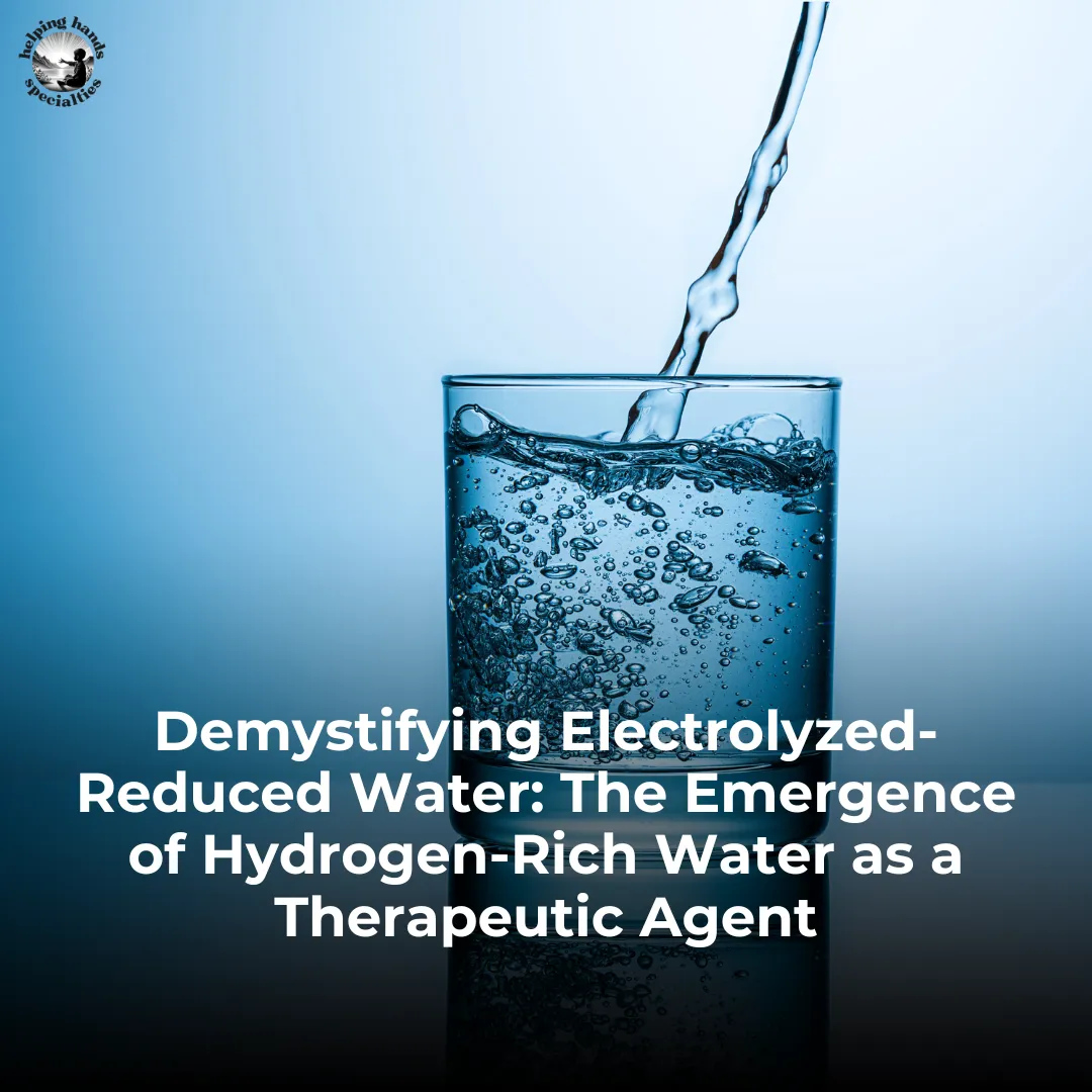  Demystifying Electrolyzed-Reduced Water