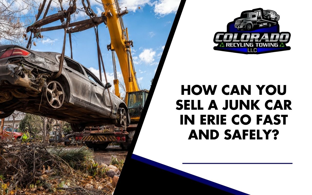 Junk car in Erie CO being removed from a driveway