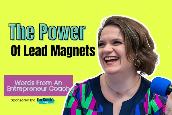 The power of lead magnets