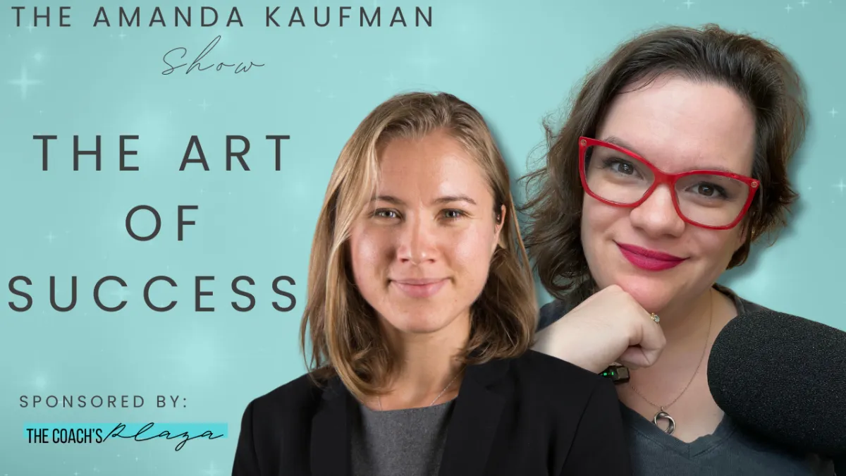 Title Image with title "The Art of Success" showing Host Amanda Kaufman and her guest Noemi Ceapa