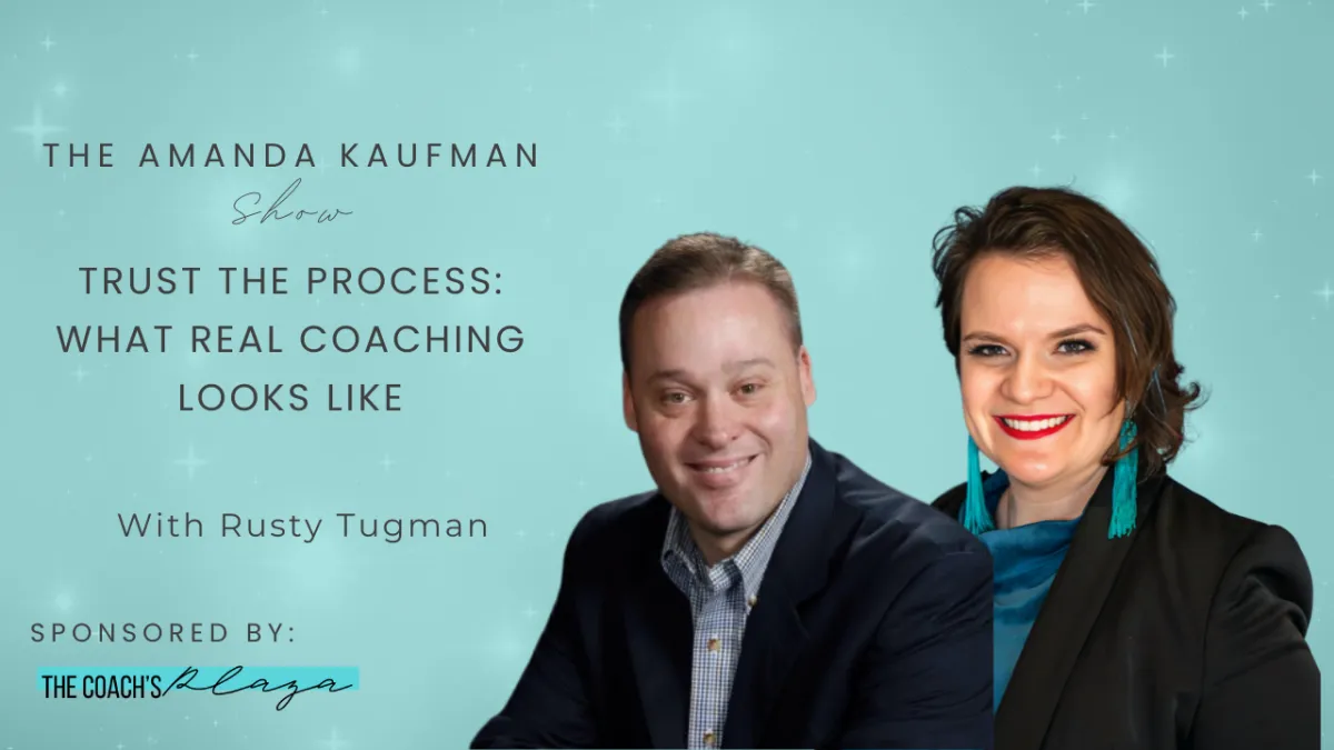Trust the Process: What Real Coaching Looks Like