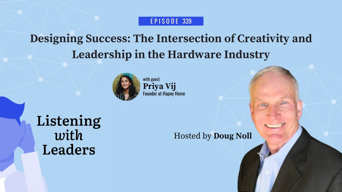 Designing Success: The Intersection of Creativity and Leadership in the Hardware Industry 