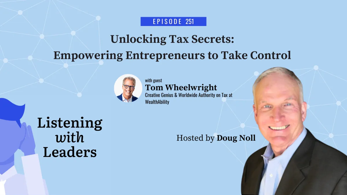251 - Unlocking Tax Secrets: Empowering Entrepreneurs to Take Control 
