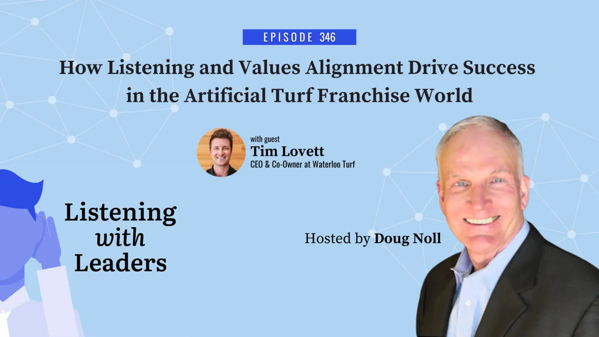 How Listening and Values Alignment Drive Success in the Artificial Turf Franchise World