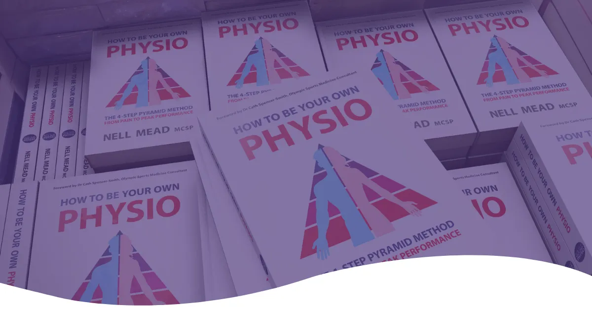 Paperback of Nell Mead's book, How To Be Your Own Physio