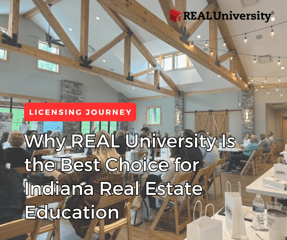 Why REAL University Is the Best Choice for Indiana Real Estate Education