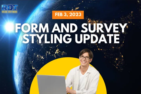 RDT Logo with text that says 'Form and Survey Styling' and date labelled 'Feb 9, 2023'