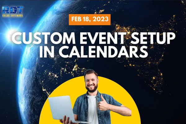 RDT Logo with text that says 'Custom Event Setup in Calendars' and date labelled 'Feb 18, 2023'