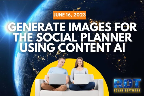 RDT Logo with text that says 'Generate Images for the Social Planner Using Content AI' and date labelled 'June 16, 2023'