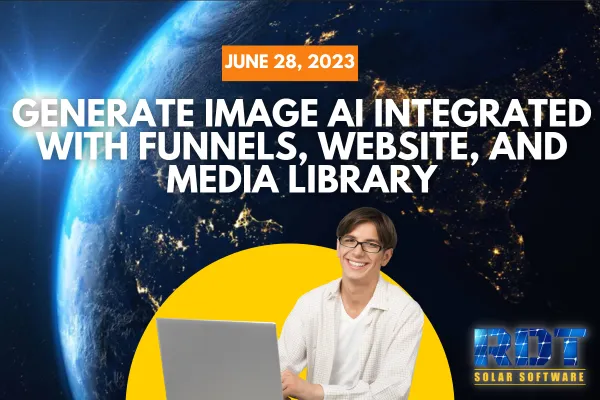 RDT Logo with text that says 'Generate Image AI Integrated With Funnels Website and Media Library' and date labelled 'June 28, 2023'