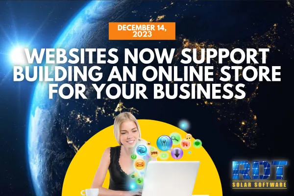 Websites now support building an ONLINE STORE for your business