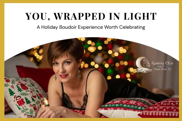You, Wrapped in Light: A Holiday Boudoir Experience Worth Celebrating