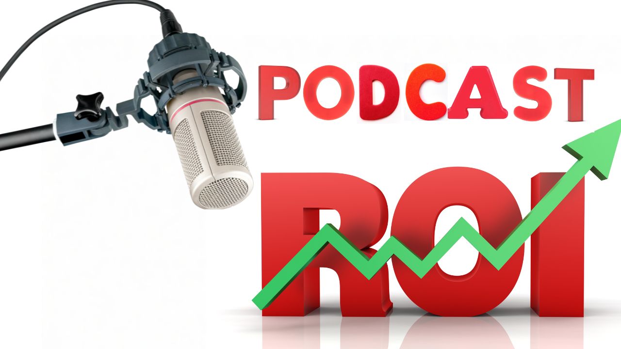 Podcasing ROI with a microphone