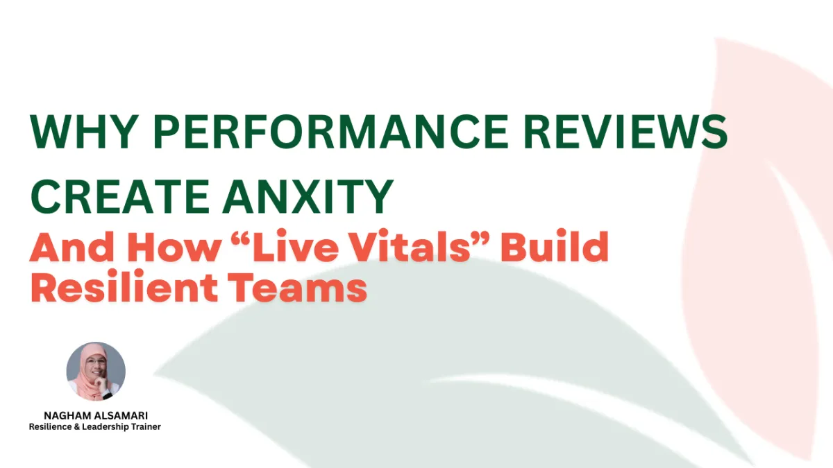 Why Performance Reviews Create Anxiety (And How "Live Vitals" Build Resilient Teams)