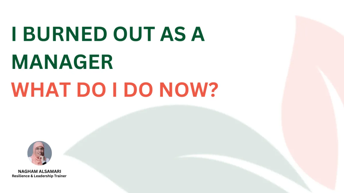 I Burned Out as a Manager, What Do I Do Now?
