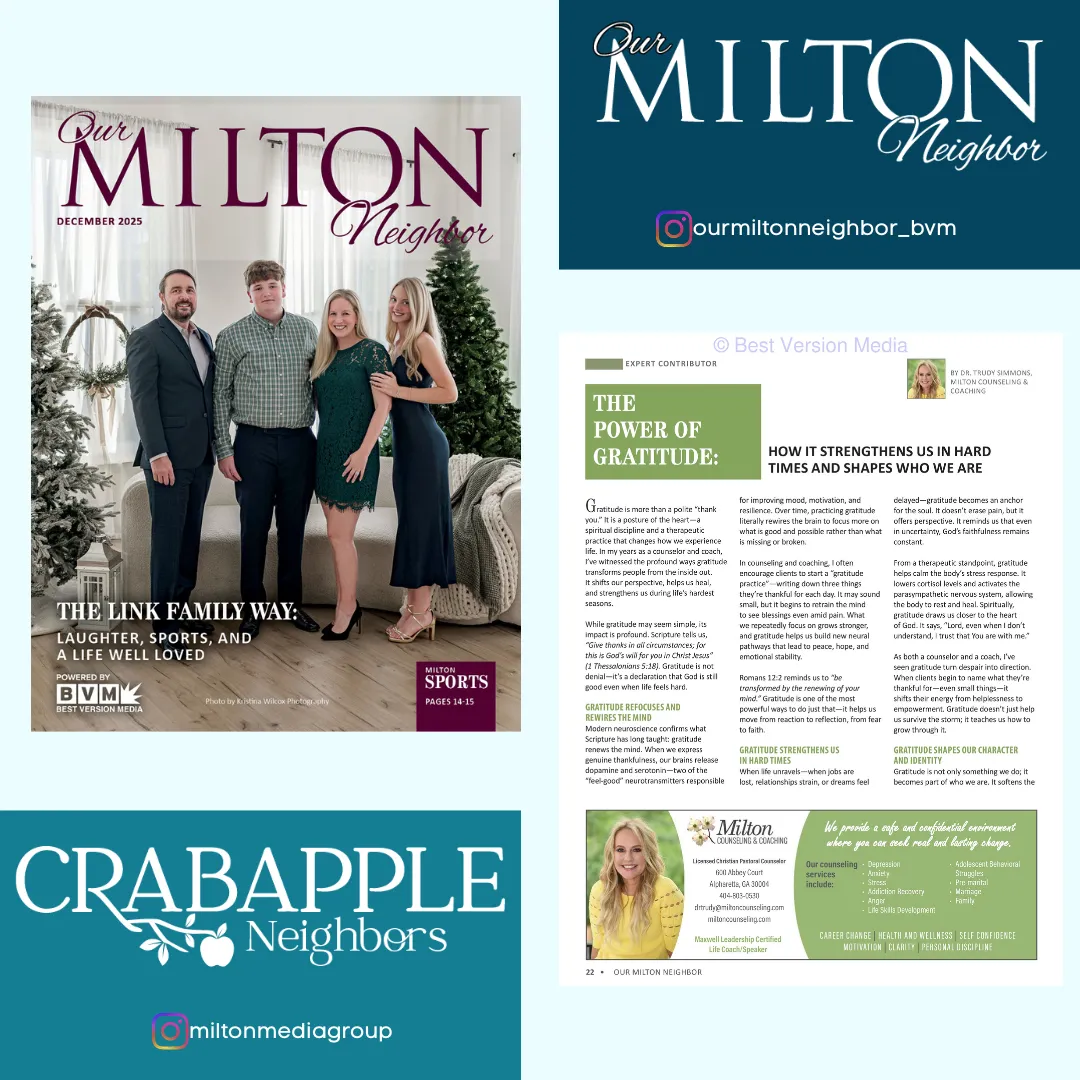 The Power of Gratitude: How It Strengthens Us in Hard Times and Shapes Who We Are by Dr. Trudy Simmons, Milton Counseling & Coaching