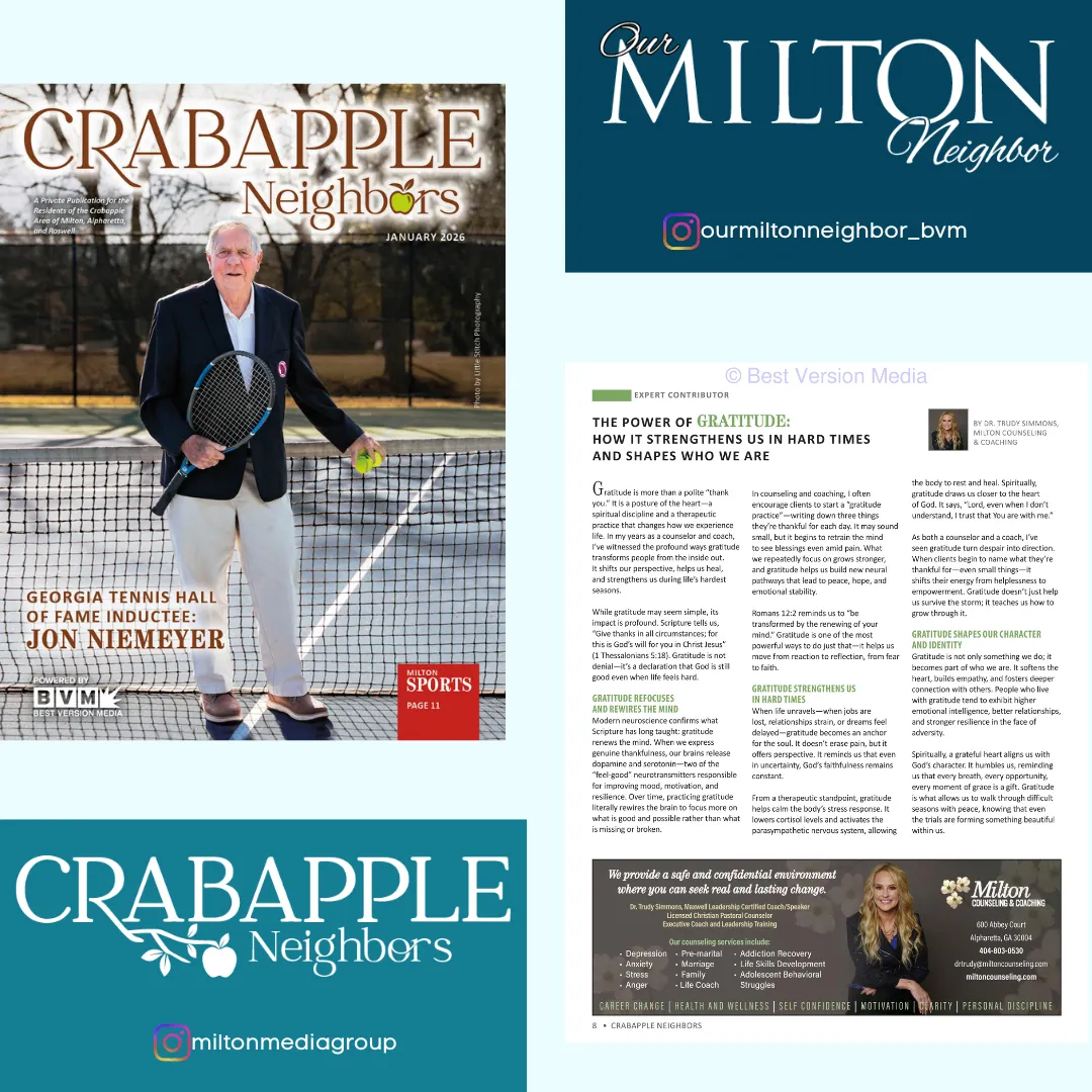 The Power of Gratitude: How It Strengthens Us in Hard Times and Shapes Who We Are by Dr. Trudy Simmons, Milton Counseling & Coaching