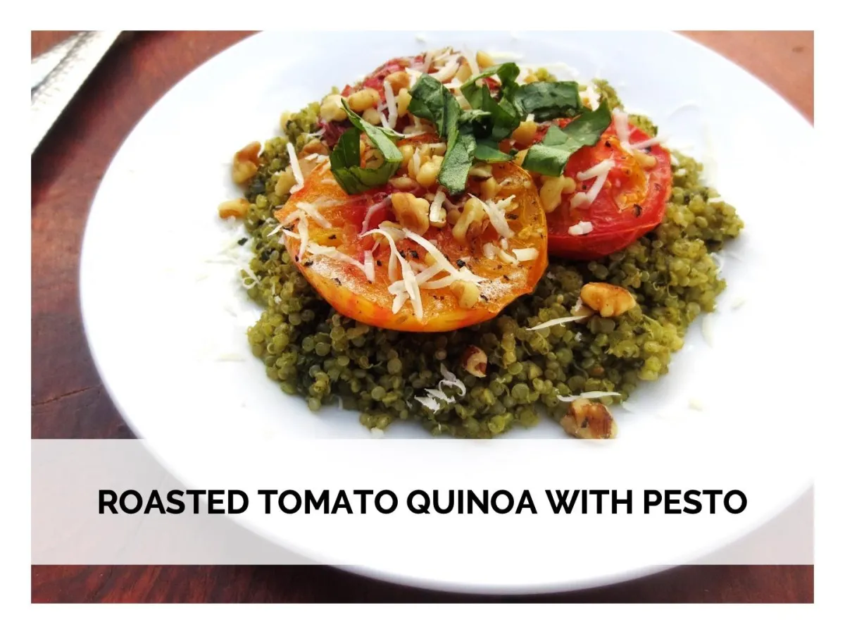 Roasted Tomato Quinoa With Pesto